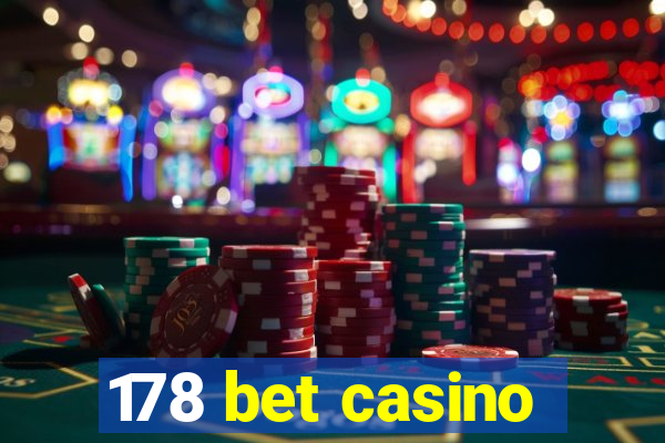 178 bet casino